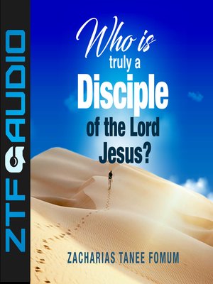 cover image of Who Is Truly a Disciple of the Lord Jesus?